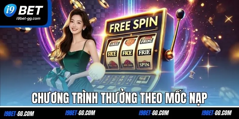 Chương trình thưởng theo mốc nạp