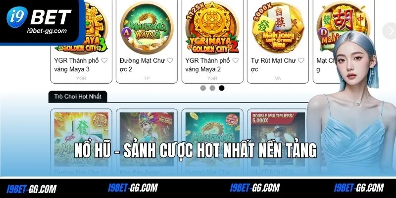 Nổ hũ - Sảnh cược HOT nhất nền tảng
